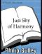 [Harmony 02] • Just Shy of Harmony